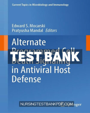 Test Bank for Alternate Programmed Cell Death Signaling in Antiviral Host Defense by Springer