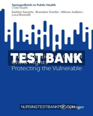 Test Bank for The Evolution of Global Child Rights by Sacotte