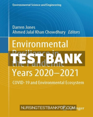 Test Bank for Environmental Resilience in the Pandemic Years 2020-2021 by Springer