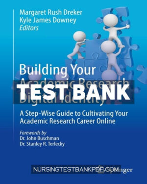 Test Bank for Building Your Academic Research Digital Identity by Springer