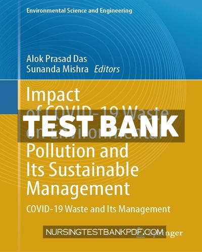 9783031508400-TEST-BANK Test Bank for Impact of COVID 19 Waste on Environmental Pollution and Its Sustainable Management by Springer