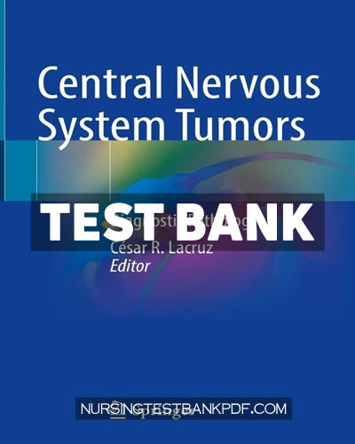 9783031510786-TEST-BANK Test Bank for Central Nervous System Tumors by Springer