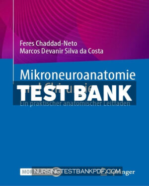 Test Bank for Mikroneuroanatomie und Chirurgie by Chaddad-Neto