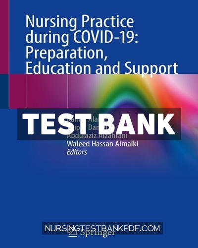 9783031521102-TEST-BANK Test Bank for Nursing Practice during COVID 19 - Preparation Education and Support by Springer