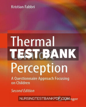 Test Bank for Thermal Comfort Perception 2nd Edition by Fabbri