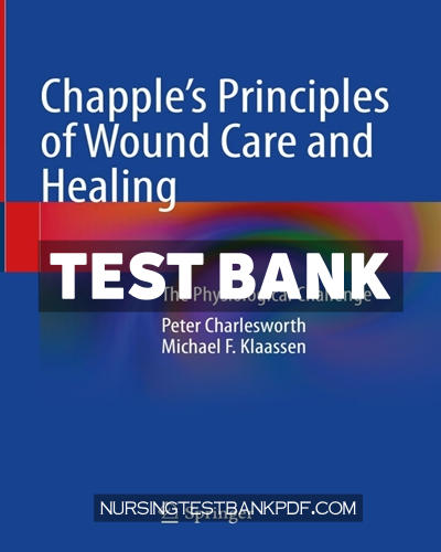 9783031531040-TEST-BANK Test Bank for Chapples Principles of Wound Care and Healing by Charlesworth