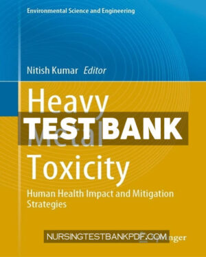 Test Bank for Heavy Metal Toxicity by Springer