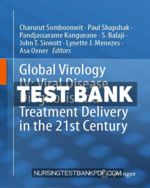 Test Bank for Global Virology IV - Viral Disease Diagnosis and Treatment Delivery in the 21st Century by Springer