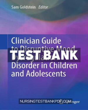 Test Bank for Clinician Guide to Disruptive Mood Dysregulation Disorder in Children and Adolescents by Springer