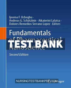 Test Bank for Fundamentals of Pharmaceutical Nanoscience 2nd Edition by Springer