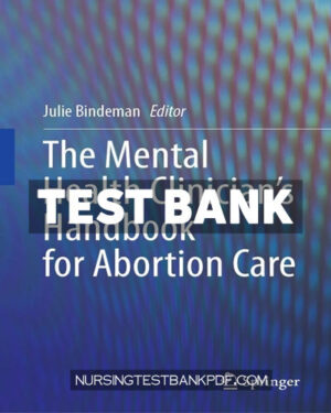 Test Bank for The Mental Health Clinicians Handbook for Abortion Care by Springer