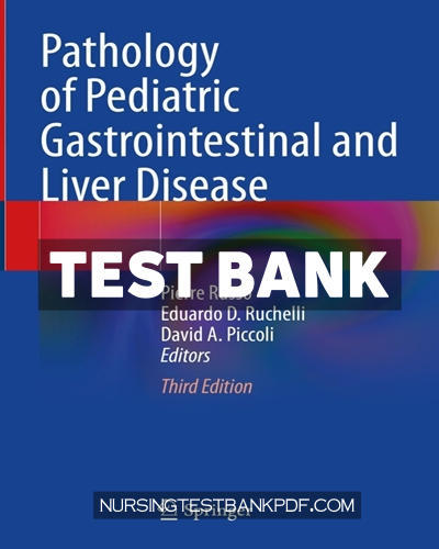 9783031625893-TEST-BANK Test Bank for Pathology of Pediatric Gastrointestinal and Liver Disease 3rd Edition by Springer
