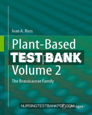 Test Bank for Plant Based Therapeutics Volume 2 by Ross