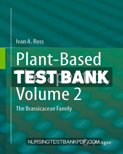 9783031636813-TEST-BANK Test Bank for Plant Based Therapeutics Volume 2 by Ross