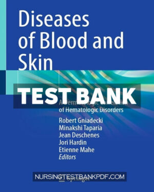 Test Bank for Diseases of Blood and Skin by Springer