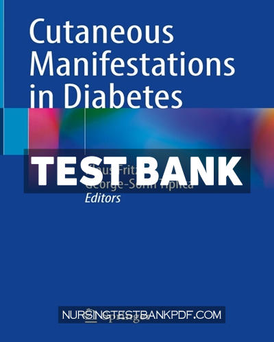 9783031653001-TEST-BANK Test Bank for Cutaneous Manifestations in Diabetes by Springer