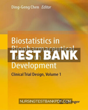 Test Bank for Biostatistics in Biopharmaceutical Research and Development by Springer