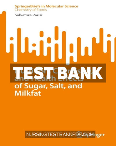 9783031673955-TEST-BANK Test Bank for Nutrition Chemistry and Health Effects of Sugar Salt and Milkfat by Parisi