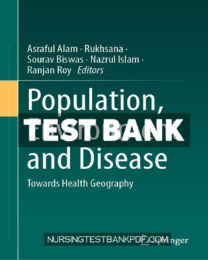 Test Bank for Population Environment and Disease by Springer