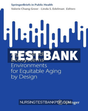 Test Bank for Age Friendly Ecosystems by Springer
