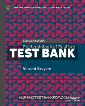 Test Bank for Epidemiological Realism by Bruyere