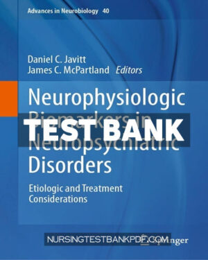 Test Bank for Neurophysiologic Biomarkers in Neuropsychiatric Disorders by Springer