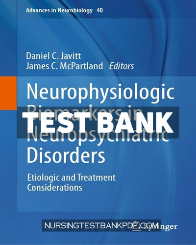9783031694912-TEST-BANK Test Bank for Neurophysiologic Biomarkers in Neuropsychiatric Disorders by Springer