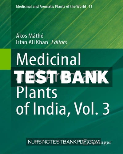 9783031756610-TEST-BANK Test Bank for Medicinal and Aromatic Plants of India Vol 3 by Springer
