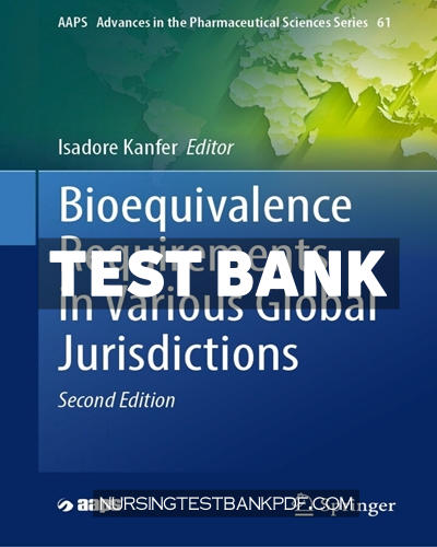 9783031767746-TEST-BANK Test Bank for Bioequivalence Requirements in Various Global Jurisdictions 2nd Edition by Springer