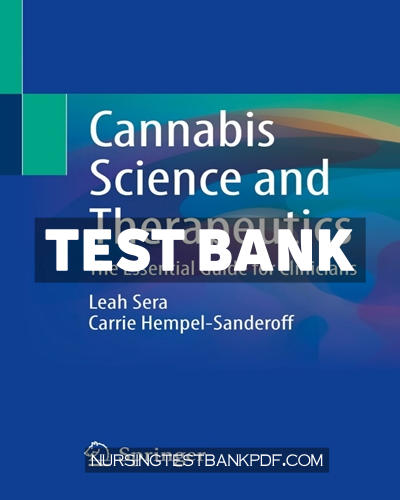 9783031803529-TEST-BANK Test Bank for Cannabis Science and Therapeutics by Sera