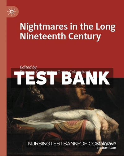 9783031811647-TEST-BANK Test Bank for Nightmares in the Long Nineteenth Century by Palgrave Macmillan