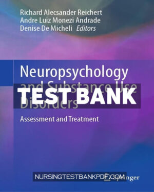 Test Bank for Neuropsychology and Substance Use Disorders by Springer
