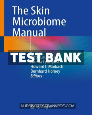Test Bank for The Skin Microbiome Manual by Springer