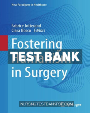 Test Bank for Fostering Humanism in Surgery by Springer