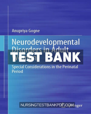Test Bank for Neurodevelopmental Disorders in Adult Women by Gogne
