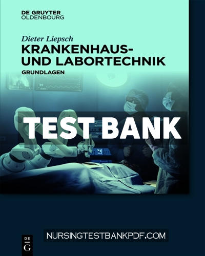 9783110427462-TEST-BANK Test Bank for Krankenhaus und Labortechnik 1st Edition by Liepsch