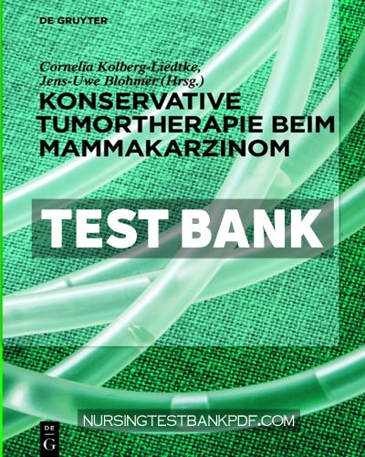 9783110579734-TEST-BANK Test Bank for Konservative Tumortherapie beim Mammakarzinom 1st Edition by Kolberg-Liedtke