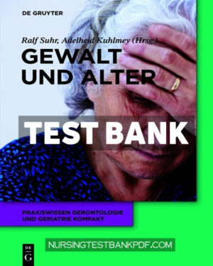 Test Bank for Gewalt und Alter 1st Edition by Suhr