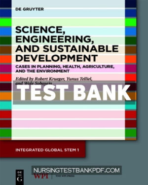 Test Bank for Science Engineering and Sustainable Development 1st Edition by Krueger