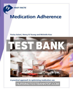 Test Bank for Fast Facts - Medication Adherence by Aslani