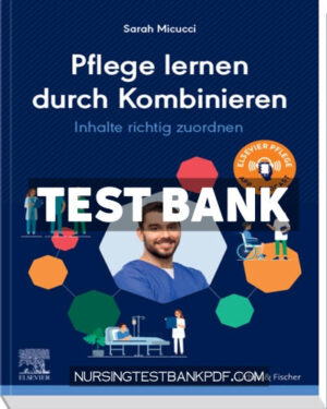 Test Bank for Pflege lernen durch Kombinieren by Micucci