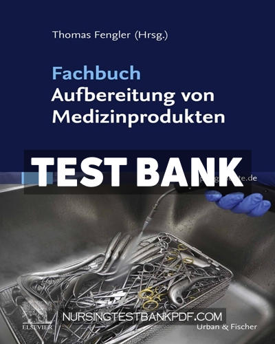 9783437064555-TEST-BANK Test Bank for Fachbuch Aufbereitung von Medizinprodukten by Fengler