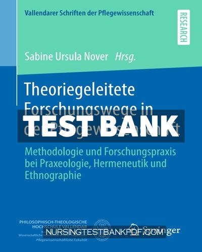 9783658280772-TEST-BANK Test Bank for Theoriegeleitete Forschungswege in der Pflegewissenschaft by Springer