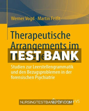 Test Bank for Therapeutische Arrangements im Maßregelvollzug by Vogd