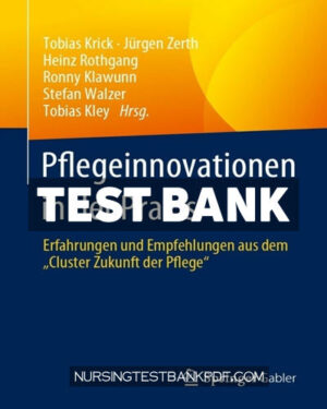 Test Bank for Pflegeinnovationen in der Praxis by Springer