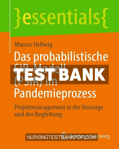 9783658395964-TEST-BANK Test Bank for Das probabilistische SIR Modell (PSIR) im Pandemieprozess by Hellwig