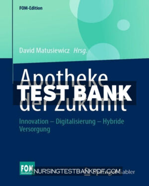 Test Bank for Apotheke der Zukunft by Springer