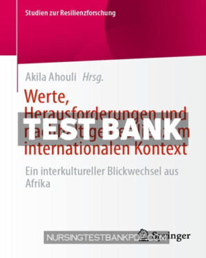 Test Bank for Werte Herausforderungen und nachhaltige Resilienz im internationalen Kontext by Springer
