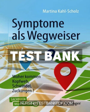 Test Bank for Symptome als Wegweiser by Kahl-Scholz