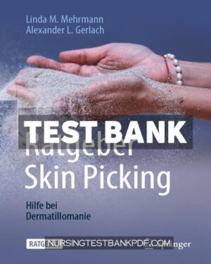 Test Bank for Ratgeber Skin Picking by Mehrmann